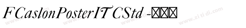 FCaslonPosterITCStd 字体转换